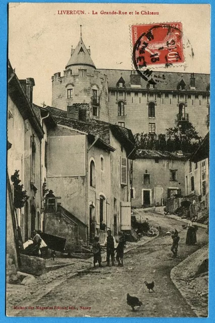 CPA: LIVERDUN - La Grande-Rue et le Château / 1913