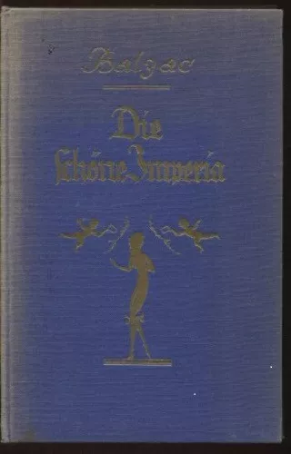 Honoré de Balzac Die schöne Imperia mit Goldschnitt antike Seltenheit