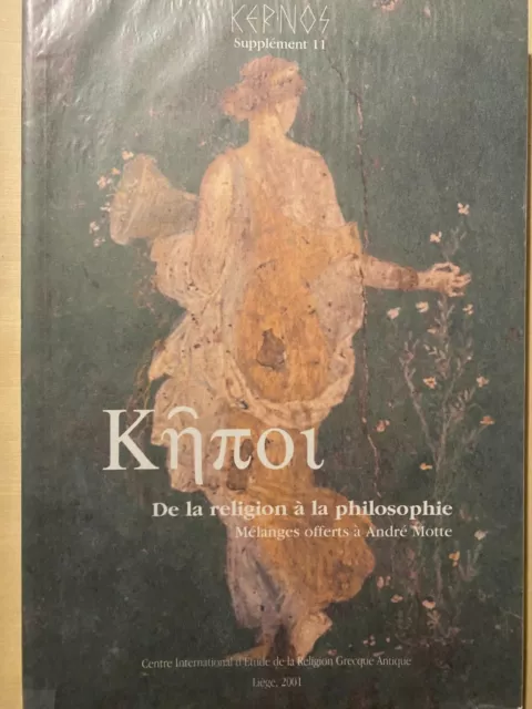 DELRUELLE E., PIRENNE-DELFORGE V. Kêpoi. De la religion à la philosophie. rare