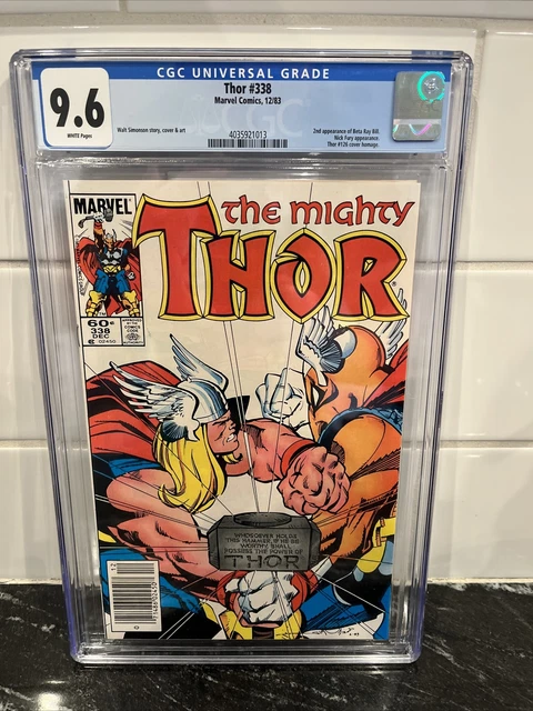 THOR #338 CGC 9.6 WP NEWSSTAND VARIANT. 2nd app of Beta Ray Bill. Thor 126 Homag