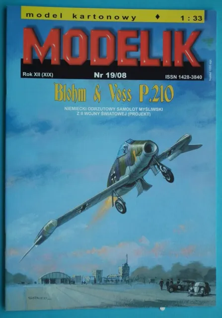 Modelik 19/2008 - Deutscher Jagdflugzeug Blohm & Voss P.210