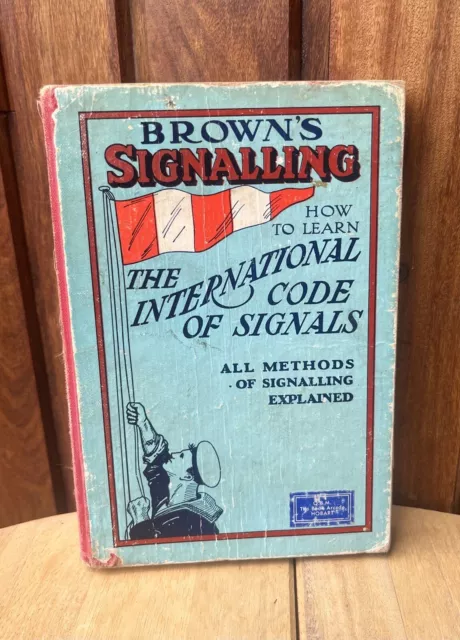 Vintage 1969 Brown's Signalling How To Learn International Code Of Signals Book