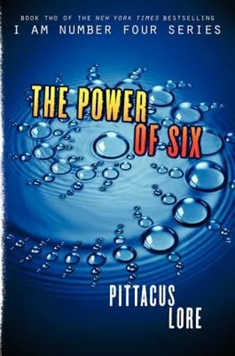 The Power of Six by Pittacus Lore: New