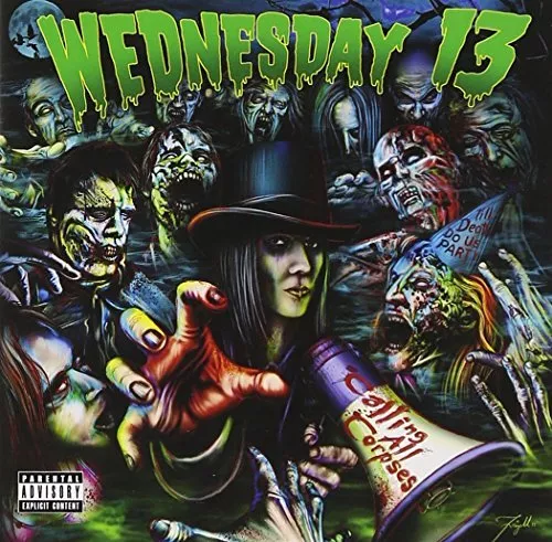 Wednesday 13 - Calling All Corpses - Wednesday 13 CD 1OLN The Cheap Fast Free