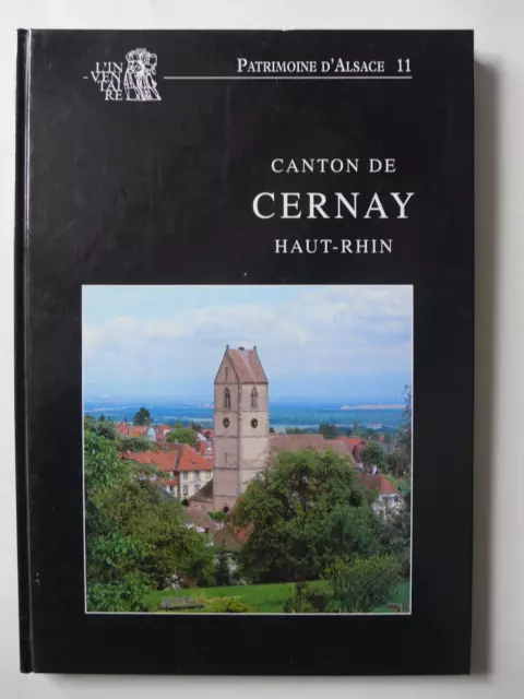 Patrimoine d'Alsace N° 11. Canton de Cernay Haut Rhin / 2003