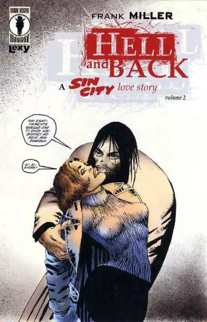 (M16) Hell and Back - A Sin City love story - volume 2 - di Frank Miller - So...
