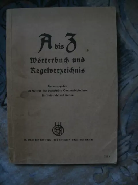 A bis Z Wörterbuch und Regelverzeichnis Schulbuch 1942 Deutsches Reich