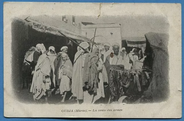 CPA: OUDJDA (Maroc) - La vente des armes