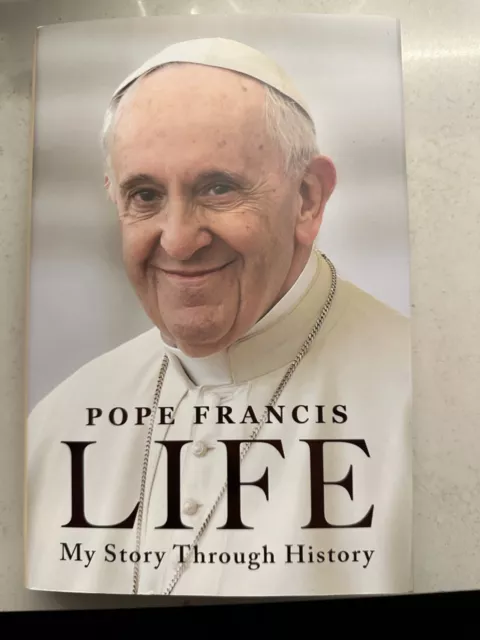 Pope Francis Life My story through history hardback