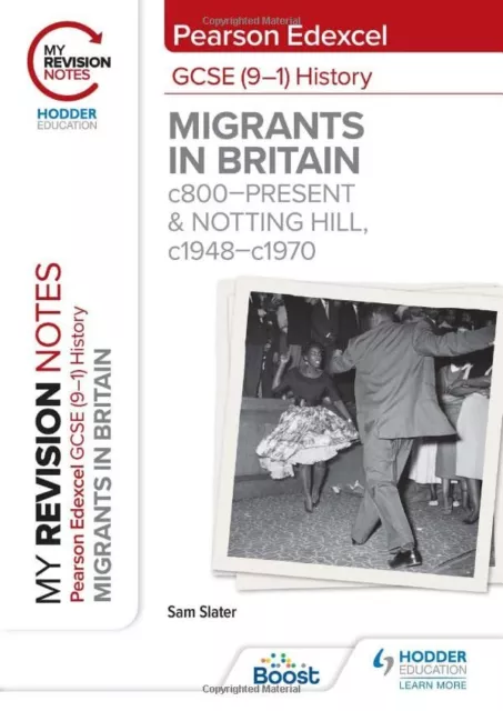 My Revision Notes: Pearson Edexcel GCSE (9-1) History: Migrants