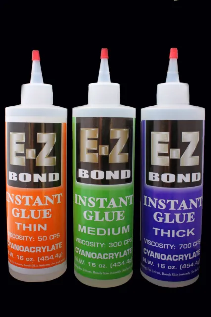 3 BOTTLES E-Z BOND SUPER GLUE (Cyanoacrylate) THIN , MEDIUM , THICK  16 OZ  Each