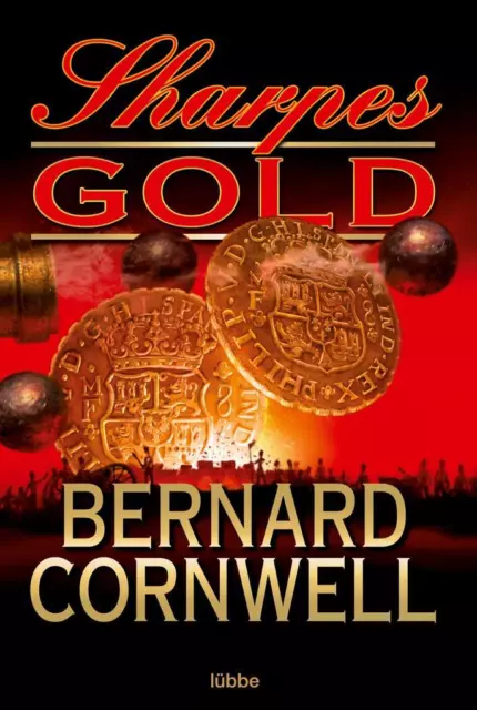 Sharpes Gold | Bernard Cornwell | 2012 | deutsch | Sharpe's Gold