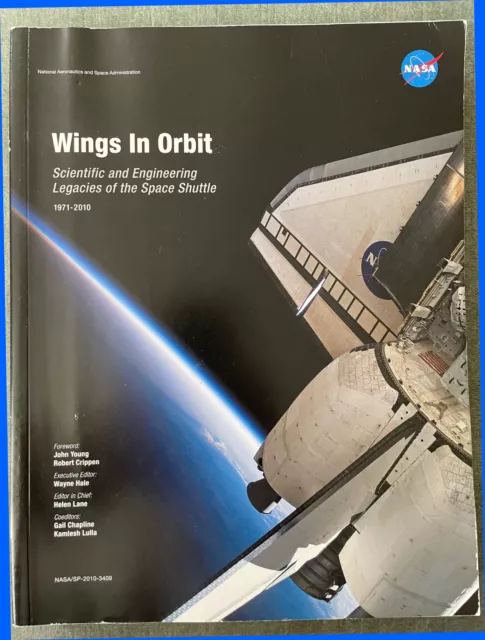 Wings In Orbit: Scientific And Engineering Legacies Of The Space Shuttle Nasa