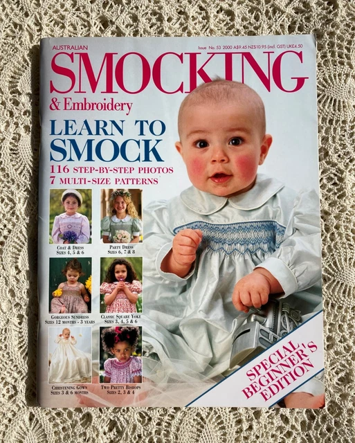 Australian SMOCKING & EMBROIDERY Issue 53 ©2000 Including UNUSED Pattern Sheets