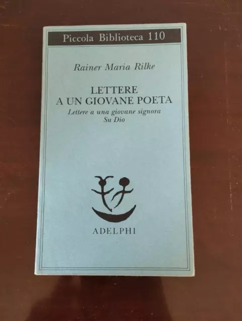 RAINER MARIA RILKE - Lettere a un giovane poeta EUR 8,00 - PicClick IT