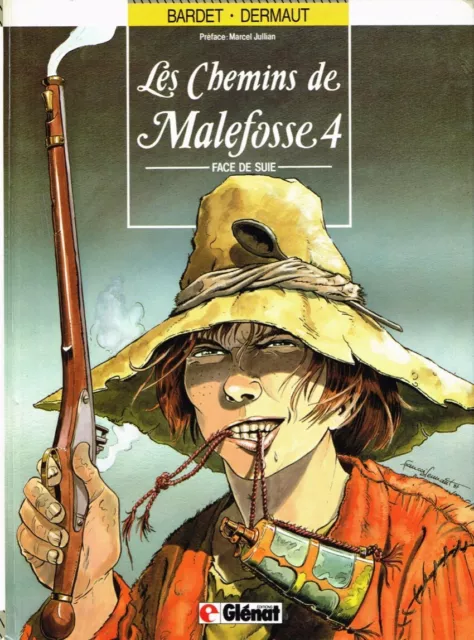 Les chemins de Malefosse - Face de suie - Tome 4 - EO - 1987