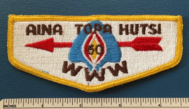 Vintage 1960s OA AINA TOPA HUTSI LODGE 60 Order of the Arrow FLAP PATCH WWW TX