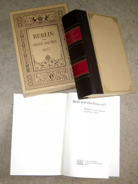 Berlin und seine Bauten. 2 Theile + Begleitheft Faksimile der Erstausgabe Berlin