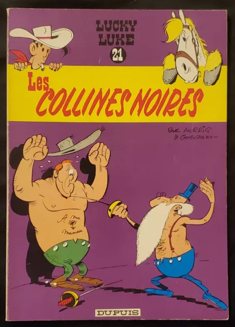 Lucky Luke T21 Les Collines Noires Dos bois 1969 Morris Dupuis TBE