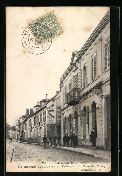 CPA Clermont, Le Post Office et Telegraph, Rue de Mouy 1907