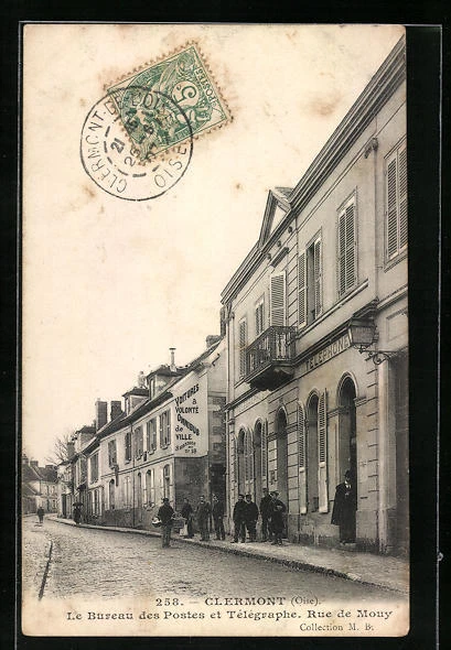 CPA Clermont, Le Post Office et Telegraph, Rue de Mouy 1907