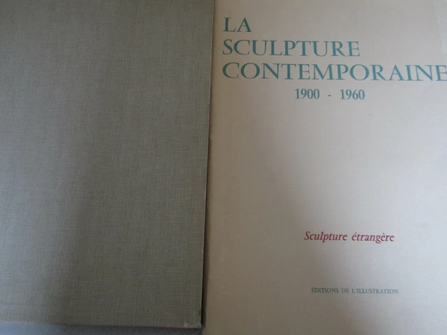 Livre La Sculpture Contemporaine 1900-1960 - Art Français Et étranger