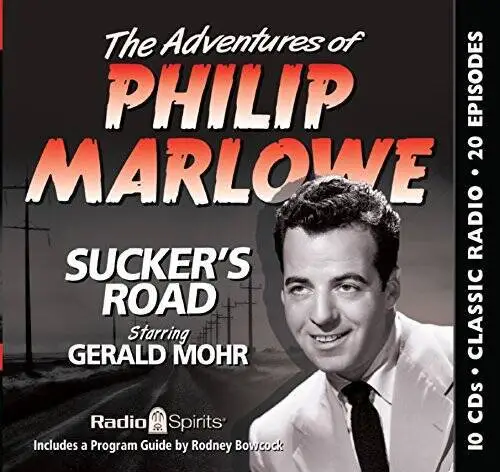 The Adventures of Philip Marlowe: Suckers Road (old time radio) - VERY GOOD