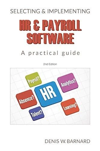 Selecting   Implementing HR   Payroll Software  A Practical Guide