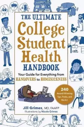 Jill Grimes The Ultimate College Student Health Handbook (Poche)