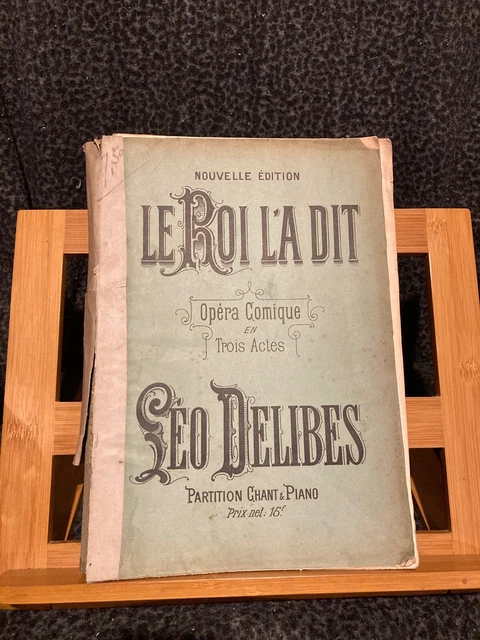 Léo Delibes Le Roi l'a dit partition chant piano éditions Heugel