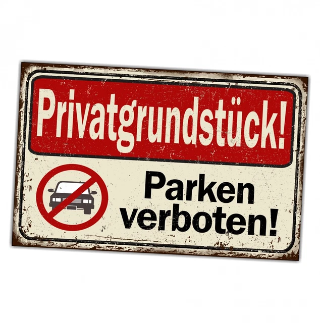 PRIVATPARKPLATZ SCHILD PARKEN verboten Achtung Spruch lustig