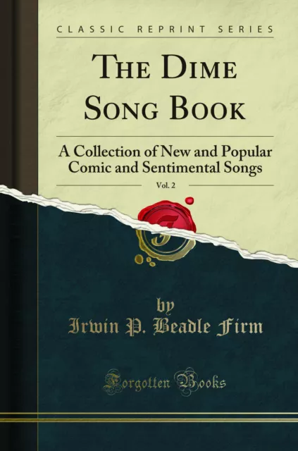 The Dime Song Book, Vol. 2 (Classic Reprint)