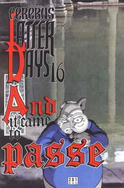 Cerebus the Aardvark #281 VF; Aardvark-Vanaheim | Dave Sim Latter Days 16 - we c