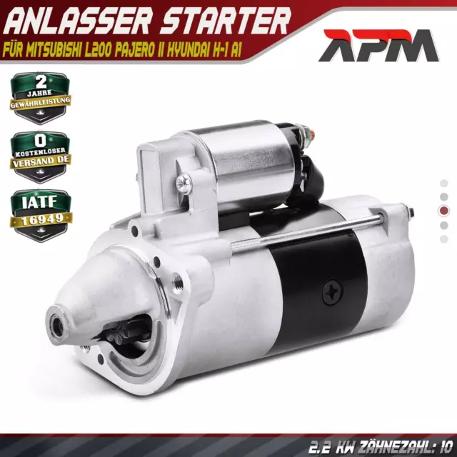 Anlasser Starter 2,2 KW für Mitsubishi L200 Pajero II Hyundai H-1 A1 2.5 TD