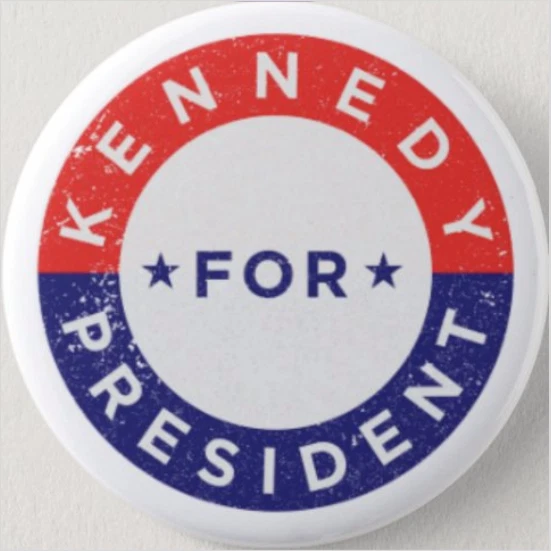 LARGE 3& ROBERT F. Kennedy Jr. President 2024 Button Political Democrat