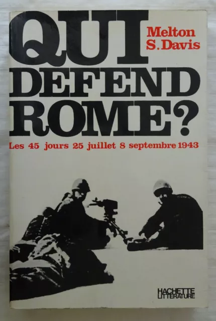 Qui Défend Rome ? - Melton S. DAVIS / Histoire