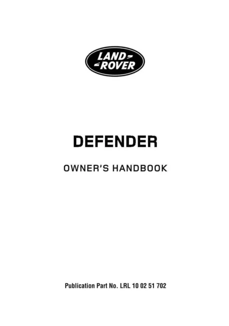 LAND ROVER DEFENDER -Owners Handbook -A4 / A5 SIZE - New Print