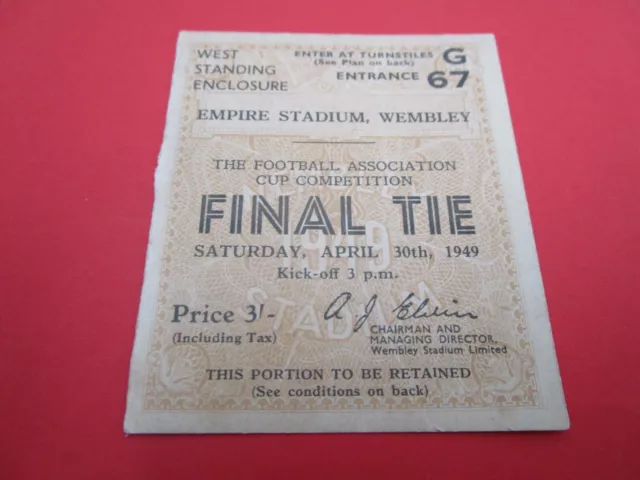 LEICESTER CITY  v  WOLVERHAMPTON WANDERERS   1949 F.A.CUP FINAL  ORIGINAL TICKET