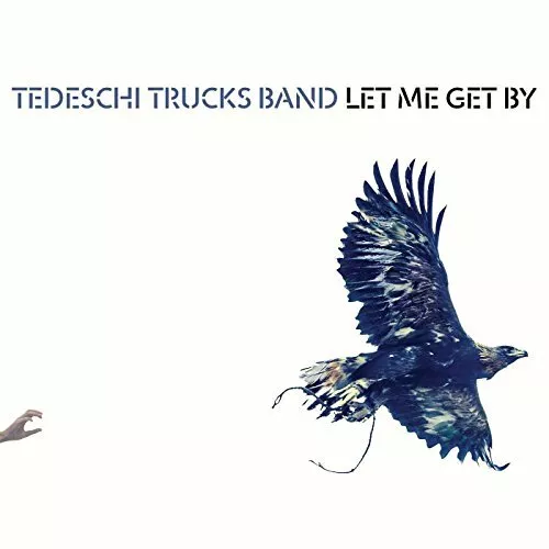 Tedeschi Trucks Band - Let Me Get By - Tedeschi Trucks Band CD FIVG The Cheap