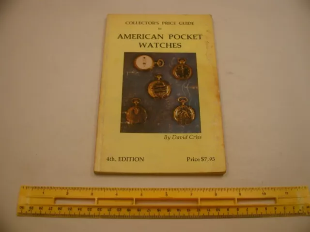 Book 2,504 - Collector’s Price Guide to American Pocket watches 4th Edition