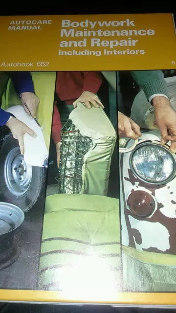 Autocare manual.  Bodywork maintenance and repair.  1979. Hardback book.