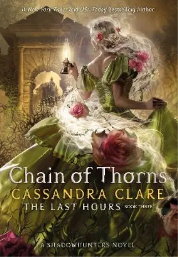 Cassandra Clare The Last Hours: Chain of Thorns (Relié) Last Hours