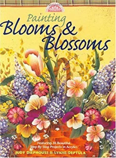 Painting Blooms and Blossoms Paperback Lynne, Diephouse, Judy Dep