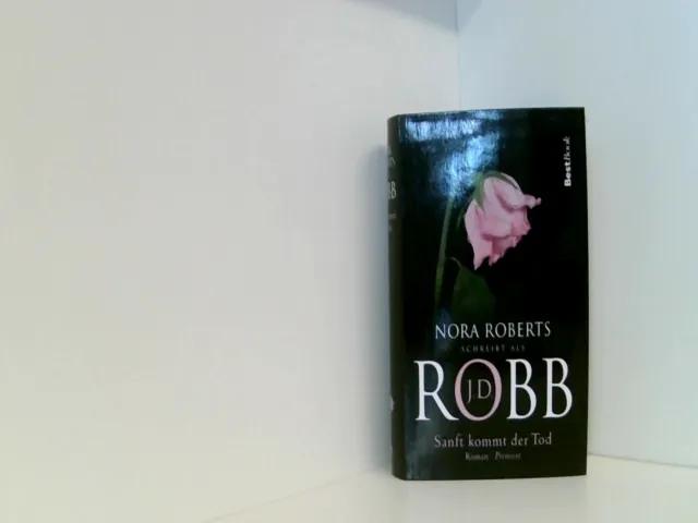 Sanft kommt der Tod (BestBook, Eve Dallas 26) Robb, J.D.: