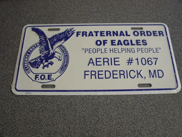 Fraternal Order Of Eagles FOE # 1067 Frederick MD License Plate Booster NEW