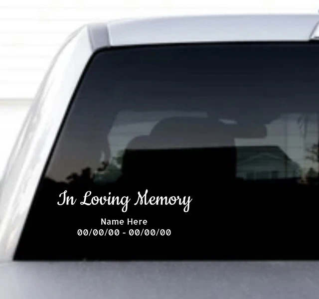 IN LOVING MEMORY Of Decal Window Sticker Memorial Rip Car Truck Suv