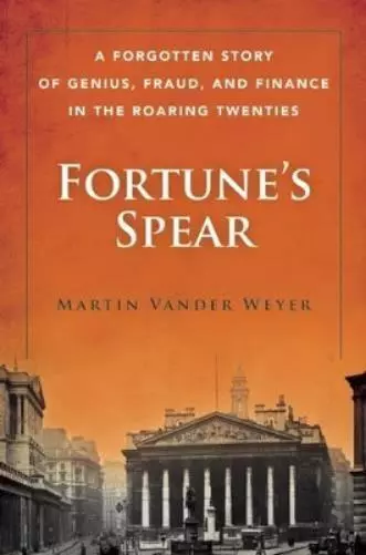 Martin Vander Weyer Fortune's Spear (Relié)