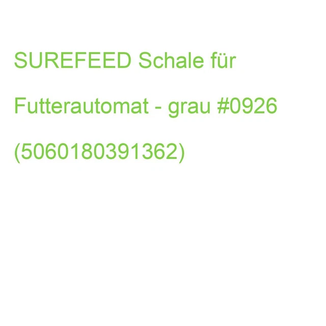 SUREFEED Schale für Futterautomat - grau 70926 (5060180391362)
