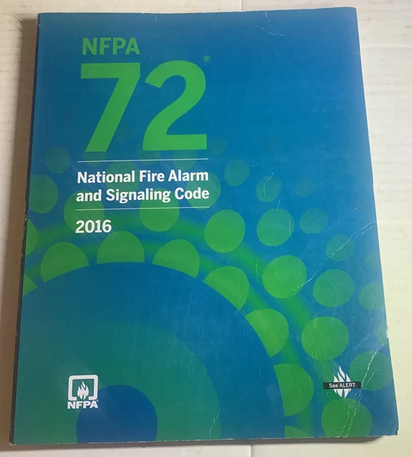 NFPA 72 NATIONAL Fire Alarm and Signaling Code by National Fire