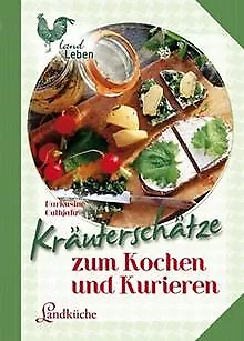 Kräuterschätze: zum Kochen und Kurieren von Guthjah... | Buch | Zustand sehr gut